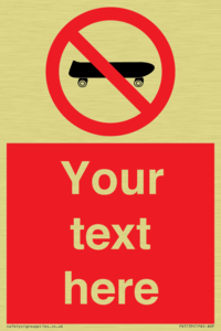 Custom No Skateboarding Sign